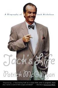 Jack's Life : A Biography of Jack Nicholson