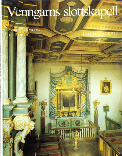 Venngarns slottskapell. Slottskyrkor, Uppland…