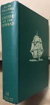 Cruise Of The Conrad. A journal of a Voyage round the World, undertaken and carried out in the Ship Joseph Conrad, 212 Tons, in the Years 1934, 1935, and 1936 by way of Good Hope, the South Seas, the East Indies, and Cape Horn.