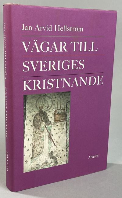 Vägar till Sveriges kristnande. [Utg. av]…