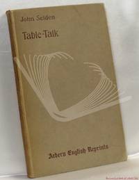 John Selden Table-Talk 1689