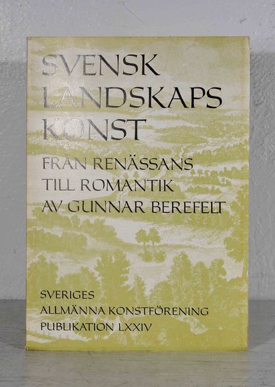 Svensk landskapskonst. Från renässans till…