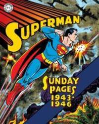 The Golden Age of Superman　Mark Waid Superman: The Golden Age Sundays 1943-1946 (Superman Golden