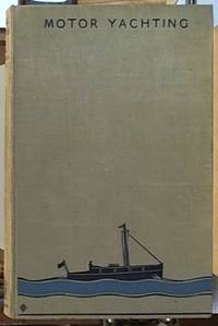 image of Motor Yachting; a Handbook for Yachtsmen