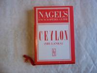 Nagel&#039;s Encyclopedia Guide. Ceylon (Sri Lanka) by Nagel, Ernest - 1980