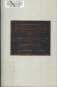 Historical Dictionary of Afghanistan (Asian/Oceanian Historical  Dictionaries, No. 5)