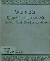 Werner’s Readings and Recitations. No. 40 - Thanksgiving Celebrations.