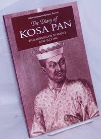 image of The Diary of Kosa Pan (Ok-Phra Wisut Sunthon) Thai Ambassador to France June-July 1686