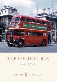 The London Bus (Shire Library)