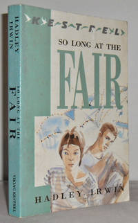 So long at the Fair by Hadley IRWIN - Paperback - First UK - 1990 - from Mad Hatter Books (SKU: 16F124)
