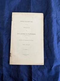 Chinese-Exclusion Bill: Speech of Hon. George R. Patterson of Pennsylvania, in the House of Representatives, Saturday, April 5, 1902.