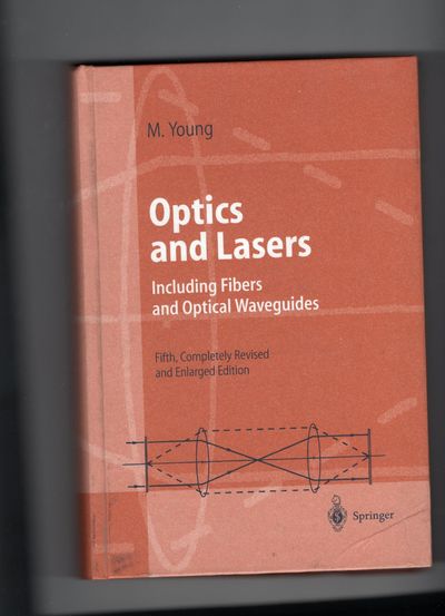 Optics and Lasers; Including Fibers and Optical Waveguides