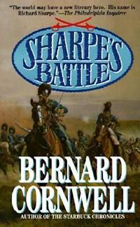 Sharpe's Battle : Richard Sharpe and the Battle of Fuentes de O?oro, May 1811