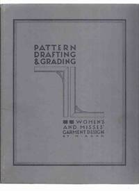 cover of Pattern Drafting & Grading / Women's and Misses' garment Design -by M Rohr ( 1948 Revised Edition )( Clothes / Clothing / Illustrated Index & Body Measurement Chart )( Misses / Mrs )