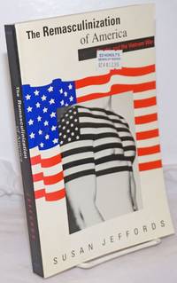 image of The Remasculinization of America: Gender and the Vietnam War