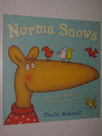 Norma Snows by Paula Metcalf - Paperback - 2008 - from Manyhills Books (SKU: 12090052)