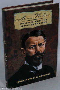 Max Weber: politics and the spirit of tragedy