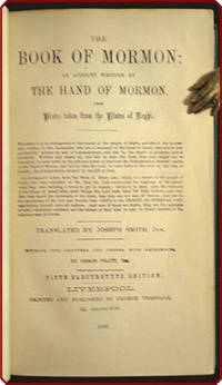 The book of Mormon: An account written by the hand of Mormon, upon plates taken from the plates of Nephi ... fifth electrotype edition. by Church of Latter-day Saints - 1889
