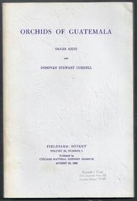 Orchids of Guatemala. Fieldiana: Botany, Volume 26, Number 1