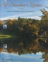 Mr. Hamilton's Elysium: The Gardens of Painshill