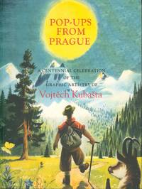 cover of Pop-Ups from Prague: A Centennial Celebration of the Graphic Artistry of Vojtech Kubasta
