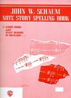 NOTE STORY SPELLING BOOK A Story Book with Many Words in Notation