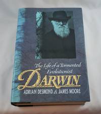Darwin: The Life of a Tormented Evolutionist