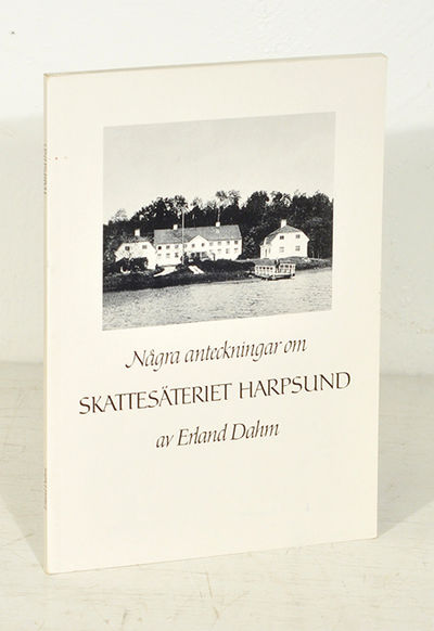 Några anteckningar om skattesäteriet Harpsund.