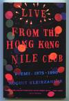 Live from the Hong Kong Nile Club, Poems: 1975 - 1990