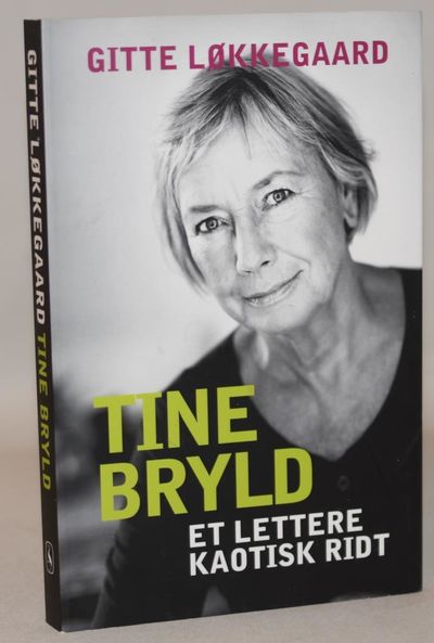 Tine Bryld - et lettere kaotisk ridt.