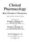 Clinical Pharmacology: Basic Principles of Therapeutics by Howard F. Morrelli Kenneth L. Melmon - Hardcover - 1982 - from Bookbarn International (SKU: 94971)