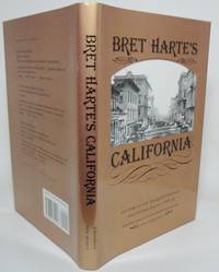 BRET HARTE'S CALIFORNIA.  LETTERS TO THE SPRINGFIELD REPUBLICAN AND CHRISTIAN REGISTER,...