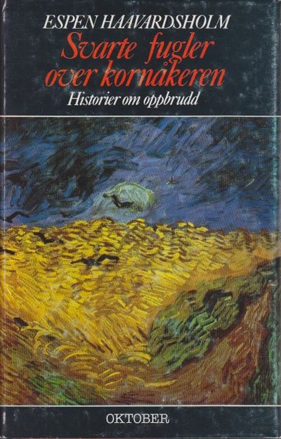 Svarte fugler over kornåkeren. Historier om…