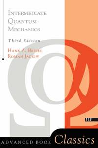 Intermediate Quantum Mechanics: Third Edition