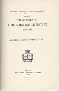 THE EVOLUTION OF MODERN HEBREW LITERATURE 1850-1912