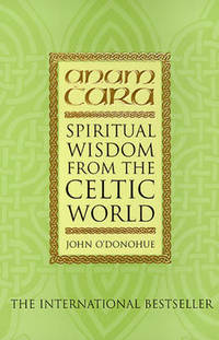 image of Anam Cara: Spiritual Wisdom from the Celtic World