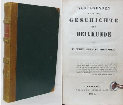 Vorlesungen Uber Die Geschichte Der Heilkunde.
