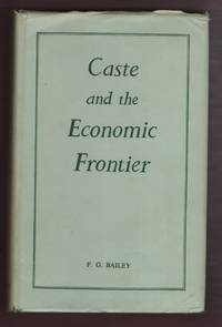 image of Caste and the Economic Frontier; A Village in Highland Orissa