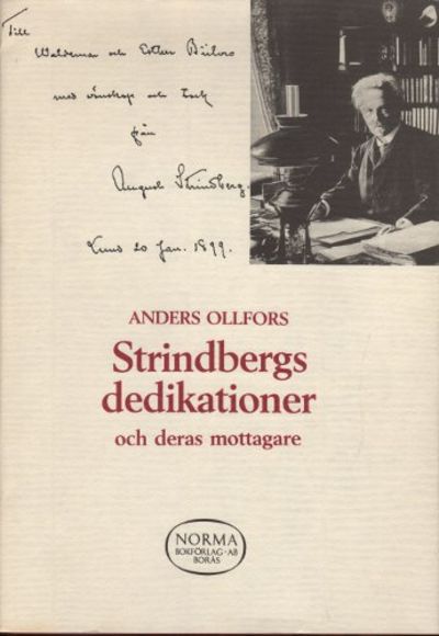 STRINDBERGS DEDIKATIONER OCH DERAS MOTTAGARE.