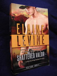 Shattered Valor: Red Team Book 2 by Levine, Elaine - 2013