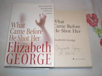 image of What Came Before He Shot Her: SIGNED