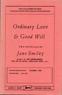 Ordinary Love and Good Will by SMILEY, Jane - 1989