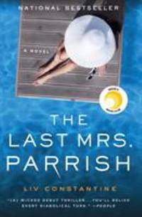 The Last Mrs. Parrish : A Novel