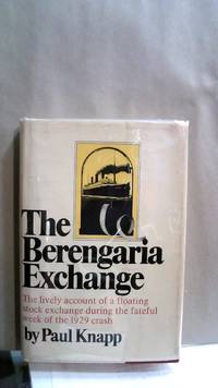 The Berengaria Exchange by Knapp, Paul - 1972