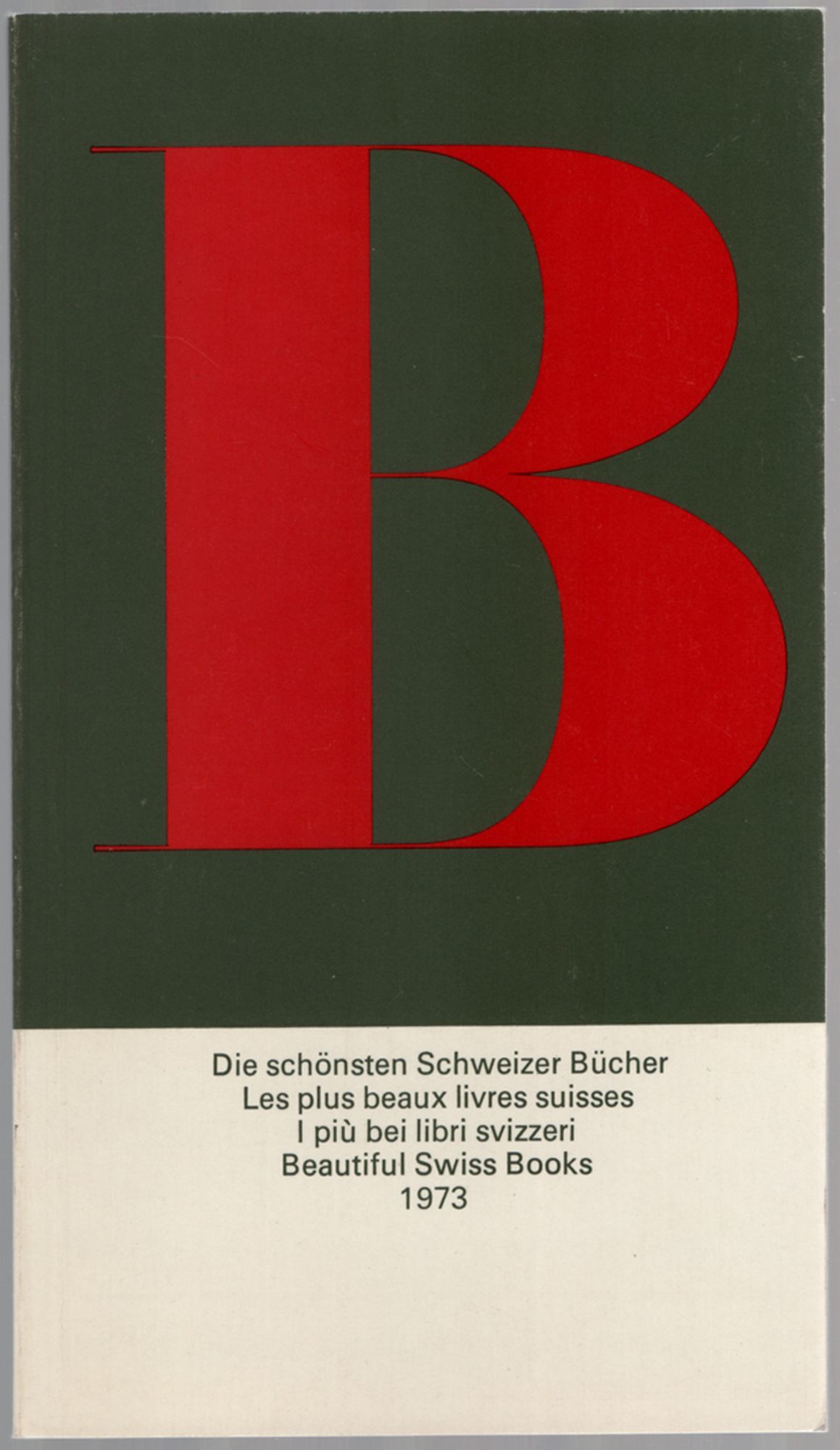 Die schonsten Schweizer Bucher / Beautiful Swiss B