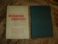 Mechanical Vibrations. Theory and Applications. An introduction to practical dynamic engineering problems in the structural field by R. K Bernhard - First Edition - 1943 - from Laura's Rare Books (SKU: 000909)