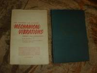 Mechanical Vibrations. Theory and Applications. An introduction to practical dynamic engineering problems in the structural field by Bernhard, R. K - 1943