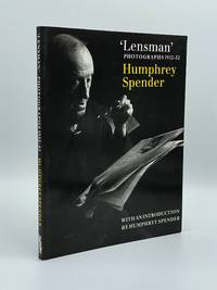 Lensman, Photographs 1932-52: Humphrey Spender by SPENDER, Humphrey - 1987