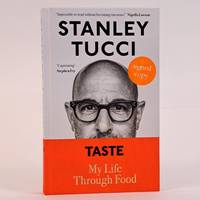 TASTE: MY LIFE THROUGH FOOD [Signed]