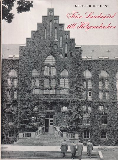 Från Lundagård till Helgonabacken. En bilderbok…